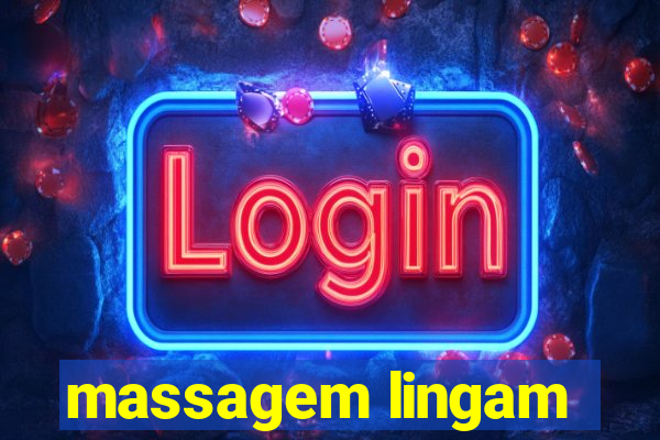 massagem lingam